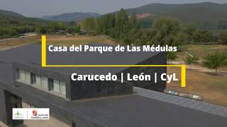 Casa del Parque de Las Médulas