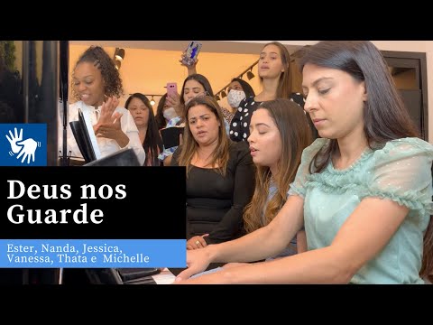 Deus nos guarde... (Libras) | Hino 201 CCB | Ester, Nanda, Jessica, Vanessa, Thata e Michelle