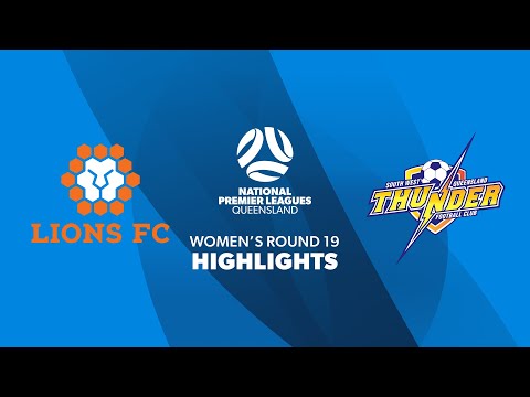 NPL Women's R19 - Lions FC vs SWQ Thunder Highlights