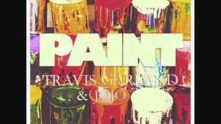 Paint - Travis Garland &amp; JoJo Lyrics