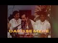 DARD SE MERE HAI TUJHKO REMIX RAHAT FATEH ALI KHAN X MF Lofi ISHQ NE PAKRA NA THA GHALIB