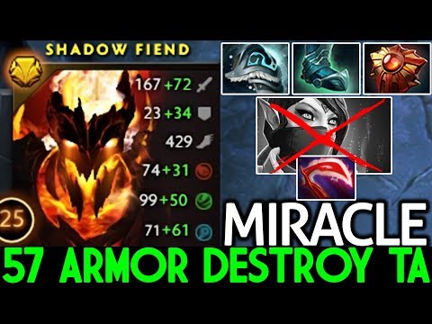 Miracle- [Shadow Fiend] This is way Pro Destroy TA with 57 Armor Build 7.21 Dota 2