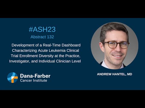 ASH23: Andrew Hantel, MD, discusses clinical trial disparities | Dana-Farber Cancer Institute
