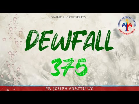 Dewfall 375 - God will fulfil His promises