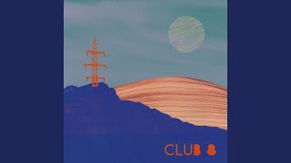 Club 8 - Topic