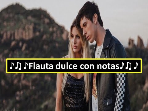 Matt Hunter, Lele Pons - Dicen (Flauta dulce con notas)