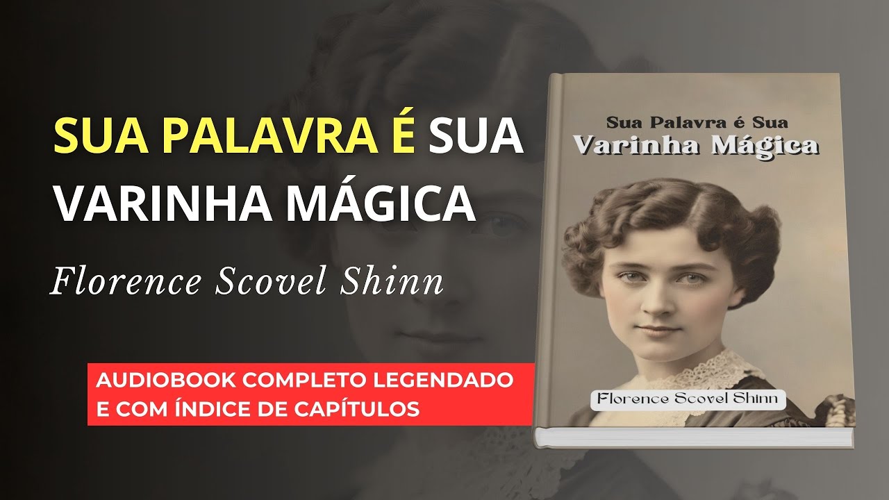 SEU MANUAL DE AFIRMAÇÕES POSITIVAS. COMECE SEU TRATAMENTO AGORA! - FLORENCE SCOVEL SHINN