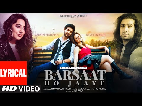 Barsaat Ho Jaye (Lyrical) — watch video