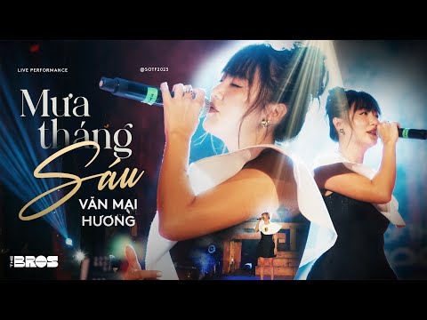 Mưa Tháng Sáu - Văn Mai Hương | Live at Soul of The Forest