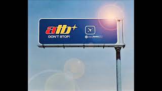 ATB - Don't Stop (Airplay Edit) (1999)