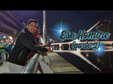 Ese Hombre (parte 2) - Sentimiento Tropical // Los Tremendos Del Ritmo Carpero 2025