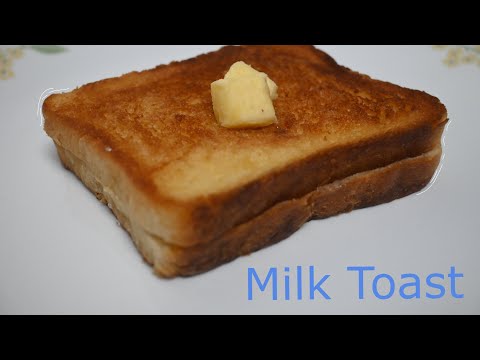Milk Toast | Bread Toast | Breakfast Recipes: How To Make Milk Toast | Simple Milk Toast Recipe/E-48