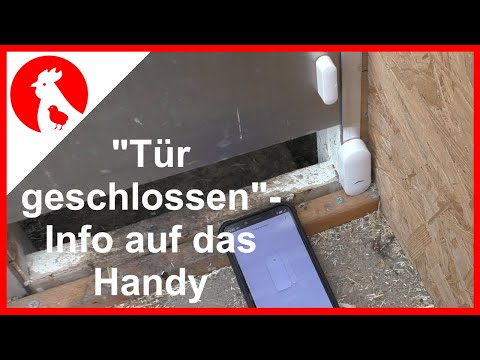 075 "Hühnerklappe auf/zu" Alarm auf dem Smartphone WLAN -  chicken coop open / closed alert
