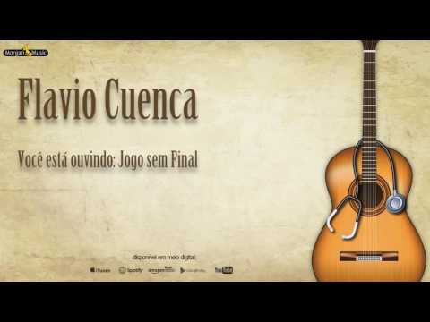 Flavio Cuenca - Jogo sem final