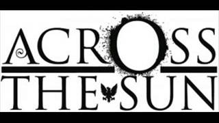 Across the Sun - A Means to an End