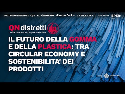 , title : 'Il futuro della gomma e della plastica, tra Circular economy e sostenibilità dei prodotti'