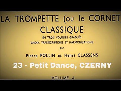 La Trompette Classique Volume A - 23 PETIT DANCE  Karl CZERNY