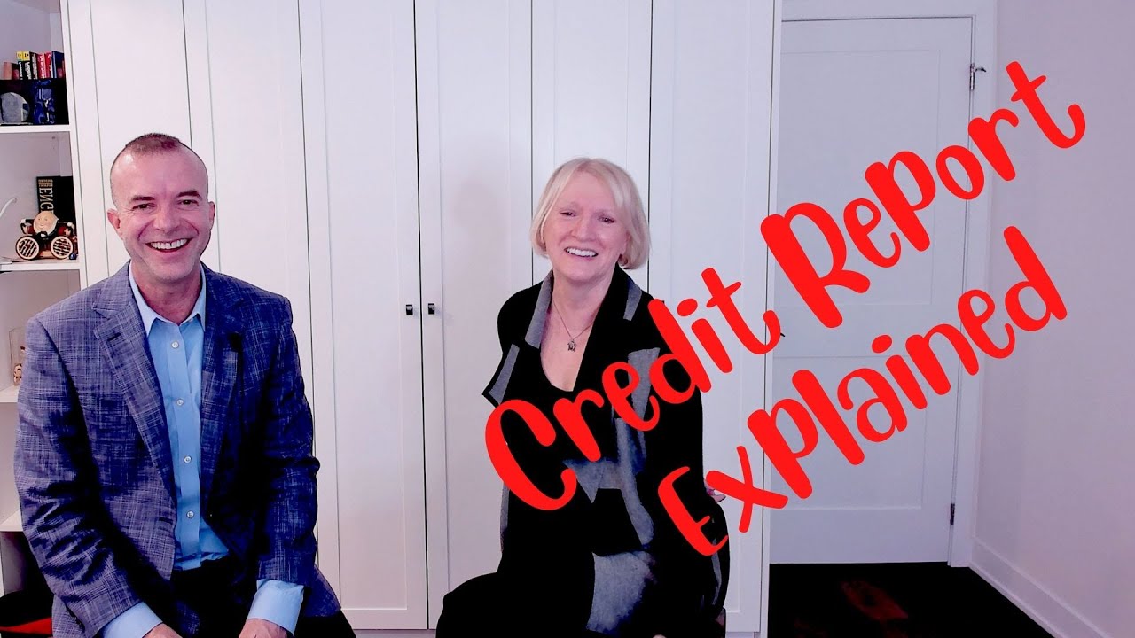 Credit Report Explained with John Sinnott Mortgage Broker - YouTube