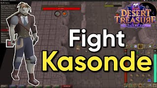 Fight Kasonde - Desert Treasure II - The Fallen Empire (OSRS)