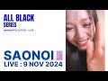 SAONOI AB1 BNK48 ALL BLACK LIVE 9 NOV 2024
