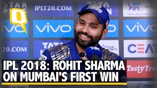 Mumbai Indian skipper Rohit Sharma on team's first win of IPL 2018 | The Quint