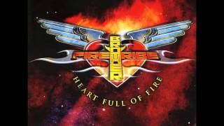 Brother Firetribe - Going out with a bang