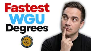 WGU's 10 Fastest Degrees (Graduate in 6 Months or Less!)