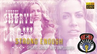 Sheryl Crow - Strong Enough (MTV Unplugged 1995)   FullHD   R Show Resize1080p