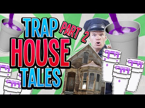 The Trap House Tales: Part Two