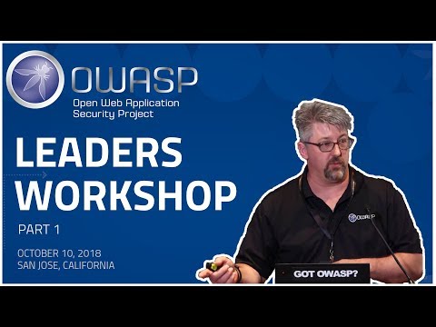 Image thumbnail for talk OWASP Leaders Workshop AppSecUSA 2018 - Part 1