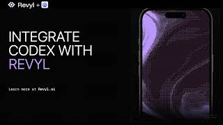 How to integrate Codex with Revyl