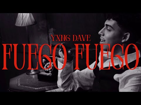 Yxng Dave - Fuego Fuego (Official Visualiser)