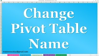 How to Change Pivot Table name in MS Excel 2016
