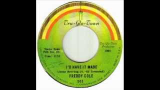 Freddy Cole - I'd Have It Made #(Change the Record) Make Celebrities History