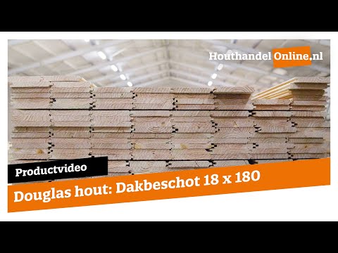 Dakbeschot Douglas hout 18x180mm (werkend) geschaafd  video