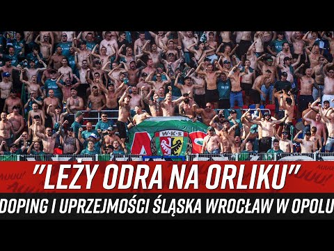 "LEŻY ODRA NA ORLIKU" - doping i uprzejmości Śląska Wrocław w Opolu (17.08.2025)