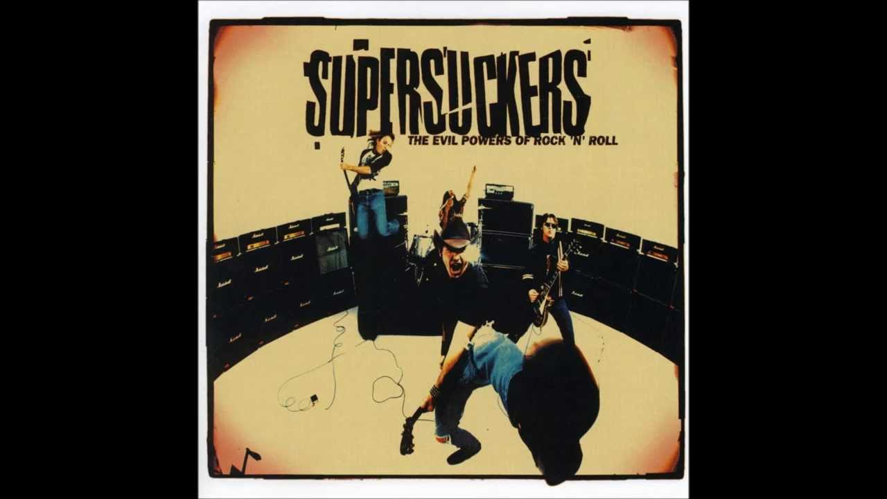 Supersuckers - The Evil Power Of Rock N' Roll - YouTube