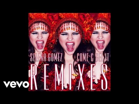 Selena Gomez - Come & Get It (Jump Smokers Extended Remix) [Audio]