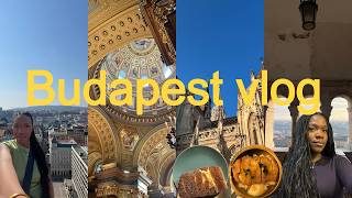 BUDAPEST vlog | sightseeing, boat cruise and food
