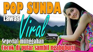 Download lagu POP SUNDA LAWAS TOP HITS PALING BANYAK DI CARI COCOK DI PUTAR SAMBIL NGABUBURIT mp3