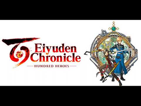 Sound Test Unlocked! Best VGM 2879 - Battle 1 (Eiyuden Chronicle: Hundred Heroes)