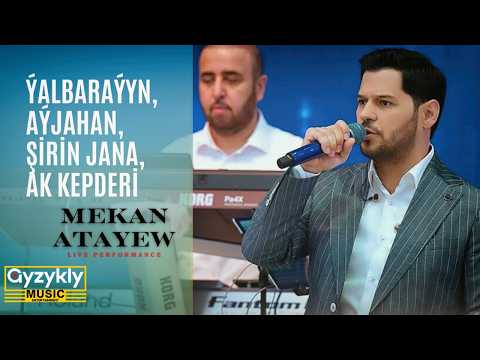 Mekan Atayew - Ýalbaraýyn, Aýjahan, Şirin Jana, Ak Kepderi (Toý Aýdymlary)