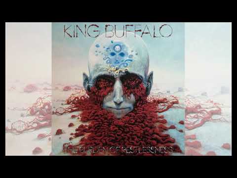 King Buffalo - The Burden of Restlessness - full album (2021)