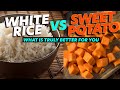 White Rice Vs Sweet Potato - Which is Better?