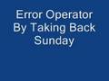 Taking Back Sunday-Error Operator