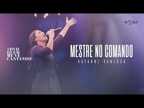 Rayanne Vanessa | Mestre no Comando - Ao Vivo (Clipe DVD Oficial)