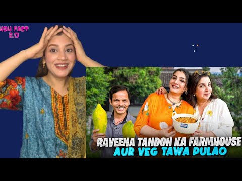 Raveena Tandon's Sustainable Farmhouse Mein Dilip Goes Papaya Picking! ‪@FarahKhanK‬
