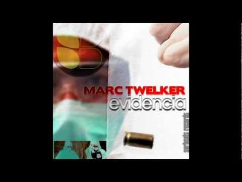 Marc Twelker - Evidencia (Original Mix)