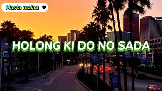 Download lagu Lirik Lagu Batak HOLONG KI DO NO SADA ✓ Bulan Panjaitan✓  [ Cipt. M. Melky Sadis Panggabean] mp3