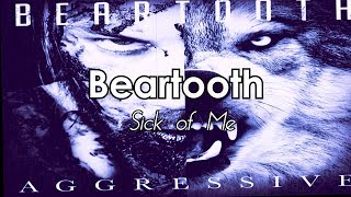 Beartooth - Sick Of Me [LEGENDADO]